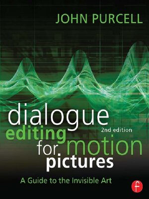 cover image of Dialogue Editing for Motion Pictures